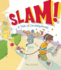 Slam! : a Tale of Consequences