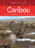 Animalsillustrated: Caribou Format: Hardback