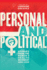 Personal and Political: Stories From the Women's Health Movement 1960-2010 (a Feminist History Society Book)