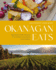 Okanagan Eats: Signature Chefs' Recipes from British Columbia's Wine Valleys