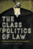 The Class Politics of Law-Essays Inspired By Harry Glasbeek