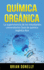 Qu�Mica Org�Nica: La Supervivencia De Los Estudiantes Universitarios Gu�a De Qu�Mica Org�Nica Ace (Hardback Or Cased Book)