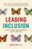 Leading Inclusion: Drive Change Your Employees Can See and Feel