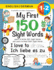 My First 150 Sight Words Workbook: (Ages 6-8) Bilingual (English / German) (Englisch / Deutsch): Learn to Write 150 and Read 500 Sight Words (Body, ...Weather, Time and More! ) (German Edition)