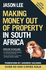 Making Money Out of Property in South Africa