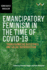 Emancipatory Feminism in the Time of Covid-19-Transformative Resistance and Social Reproduction