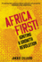 Africa First! : Igniting a Growth Revolution