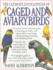 The Ultimate Encyclopedia of Caged and Aviary Birds