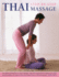 Thai Step By Step Massage: the Perfect I Format: Paperback