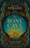 The Bone Cave: A Journey through Myth and Memory