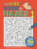 The Kids' Book of Mazes 1 Buster Puzzle Books, 5