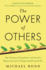 The Power of Others