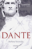 Dante the Poet, the Thinker, the Man