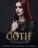 Goth: the Design, Art and Fashion of a Dark Subculture