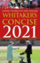 Whitaker's Concise 2021: Today's World In One Volume