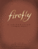 Firefly-a Celebration (Anniversary Edition)