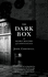 The Dark Box: a Secret History of Confession