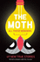 The Moth-All These Wonders: 49 New True Stories
