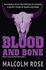 Blood and Bone