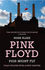 Pigs Might Fly: the Inside Story of Pink Floyd