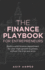 The Finance Playbook for Entrepreneurs: Build a Solid Finance Department for Your High-Growth Business, Without the Trial and Error