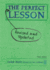 The Perfect Lesson: Revised and Updated