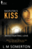 Rasputin's Kiss (Investigating Love)