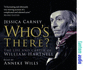 Who's There - The Life and Career of William Hartnell