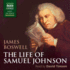 James Boswell: the Life of Samuel Johnson [David Timson] [Naxos Audiobooks: Na0294]