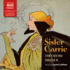 Theodore Dreiser: Sister Carrie [Laurel Lefkow] [Naxos Audiobooks: Na0307] (Naxos Complete Classics)