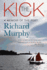 The Kick: a Memoir of the Poet Richard Murphy