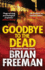 Goodbye to the Dead: 7 (Jonathan Stride)