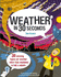 Weather in 30 Seconds (Ivy Kids) /Anglais