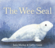 The Wee Seal (Picture Kelpies)