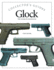 Glock: the World's Handgun (Collector's Guides)