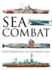 Sea Combat: From World War I to the Present Day