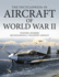 The Encyclopedia of Aircraft of World War II. 2017 First Edition, First Printing Thus. Isbn 9781782744801