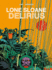 Lone Sloane: Volume 2: Delirius Format: Hardcover