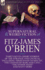 The Collected Supernatural and Weird Fiction of Fitz-James O'Brien: Thirty-Seven Short Stories of the Strange and Unusual Including 'From Hand to Mouth', 'The Legend of Barlagh Cave', 'The Other Night', and Eight Poems Including 'The Ghost', 'Sir Brasil's