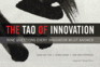 Tao of Innovation, The: Nine Questions Every Innovator Must Answer