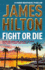 Fight Or Die: a Gunn Brothers Thriller