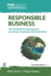 Responsible Business (the Principles for Responsible Management Education Series)
