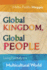 Global Kingdom, Global People Living Faithfully in a Multicultural World