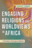 Engaging Religions and Worldviews in Africa: A Christian Theological Method