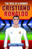 Cristiano Ronaldo: the Rise of a Winner (Childrens Football 2)