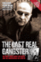 The Last Real Gangster: the Final Truth About the Krays and the Underground World We Lived in