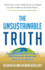 The Unsustainable Truth: How Investing for the Future is Destroying the Planet and What to Do About It