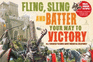 Fling Sling and Battle Your Way to Victory (Book & Tuck Box)