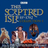 This Sceptred Isle: Collection 1: 55bc-1702: the Classic Bbc Radio History