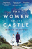 The Women of the Castle: the Moving New York Times Bestseller for Readers of All the Light We Cannot See